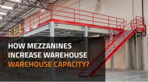 How Mezzanines Increase Warehouse Capacity